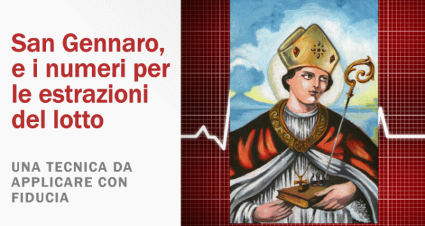 I numeri di San Gennaro previsioni per le estrazioni del lotto di oggi 08/09/2016