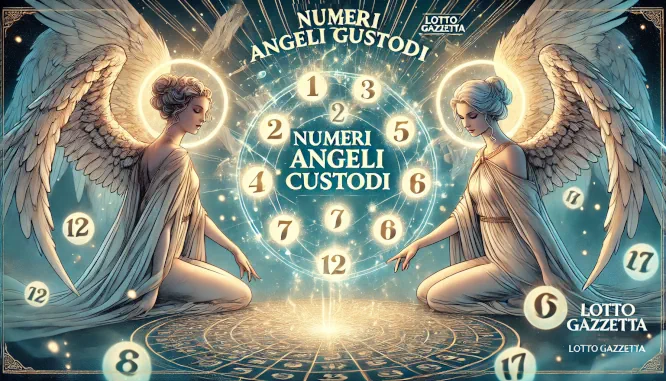 NUMERI DEGLI ANGELI CUSTODI di 17/01/2025