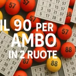 IL 90 per ambo in 2 ruote