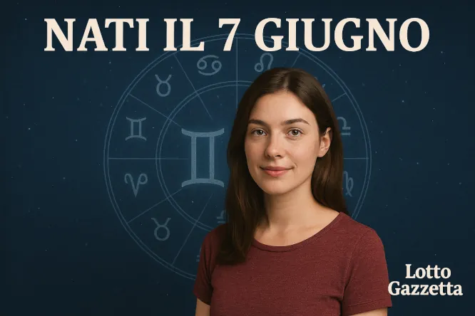 Nati il 7 giugno: mente brillante e destino imprevedibile 6 Nati il 7 giugno: mente brillante e destino imprevedibile