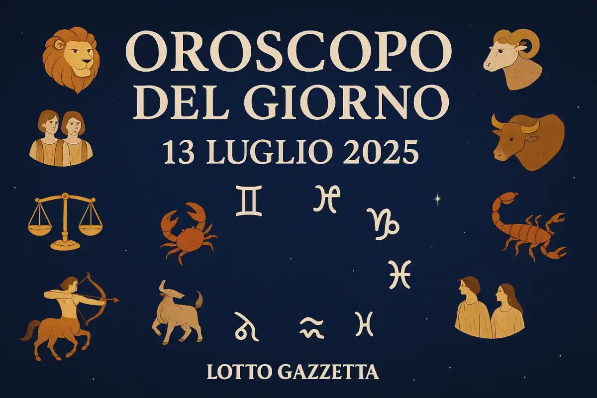 Oroscopo del giorno 13 luglio 2025 6 Oroscopo del giorno 13 luglio 2025