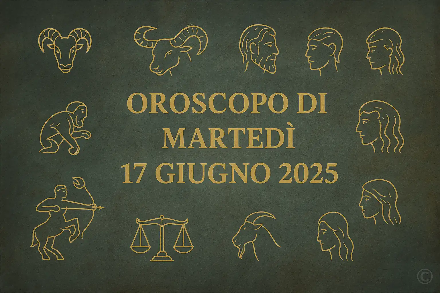 Oroscopo 17 giugno 2025 – Previsioni complete per i 12 segni 6 Oroscopo 17 giugno 2025 – Previsioni complete per i 12 segni