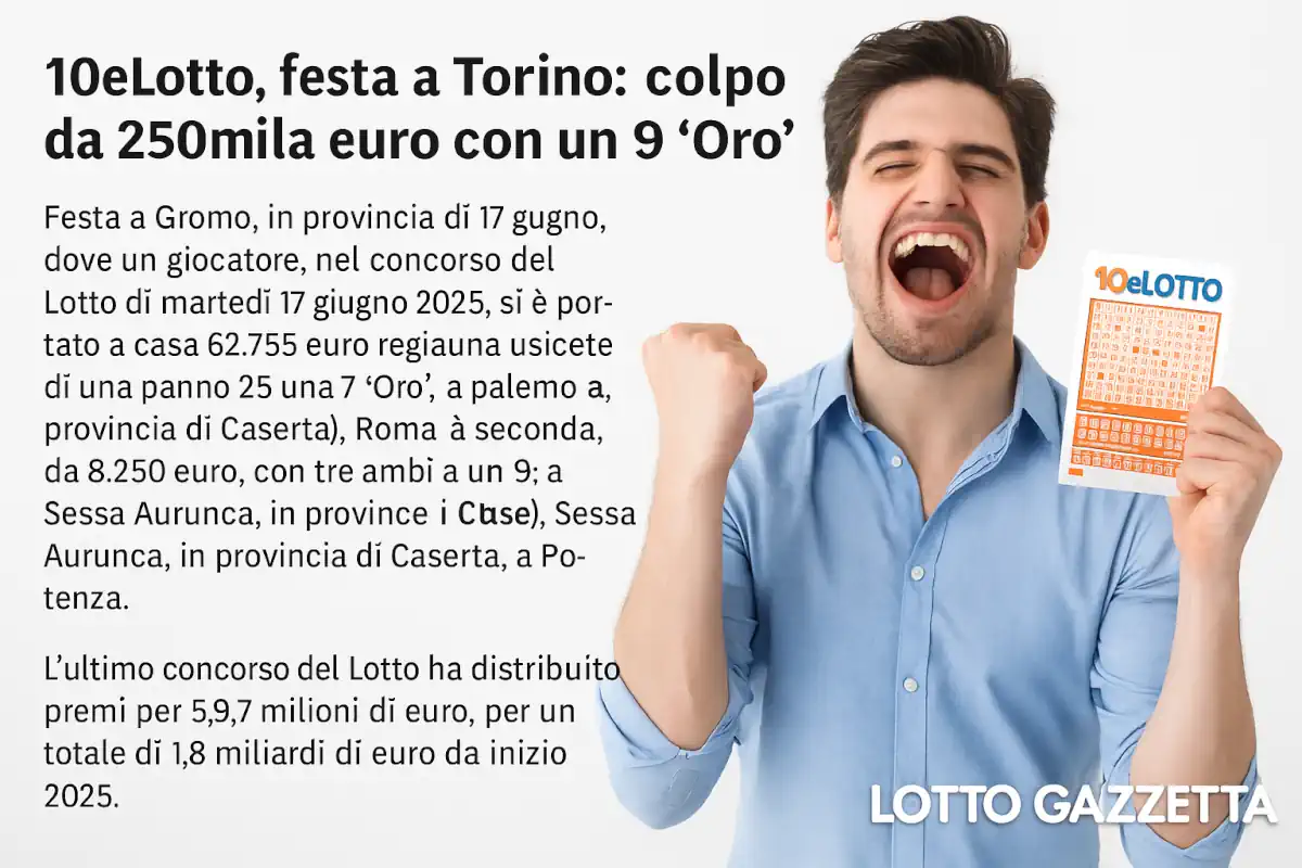 Vincite in festa: il Lotto premia Gromo, la Sicilia e Torino 6 Vincite in festa: il Lotto premia Gromo, la Sicilia e Torino