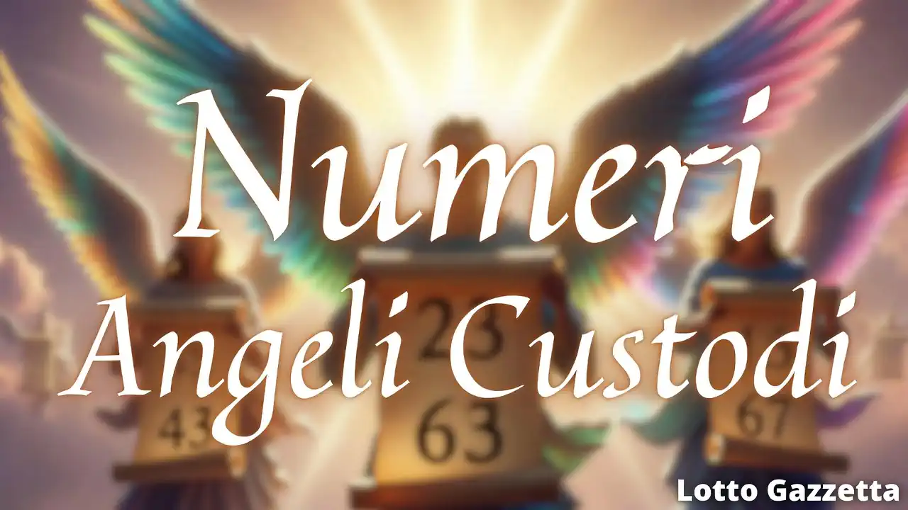 NUMERI DEGLI ANGELI CUSTODI del 28/02/2026 8 NUMERI DEGLI ANGELI CUSTODI del 28/02/2026