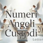 NUMERI DEGLI ANGELI CUSTODI del 07/03/2026