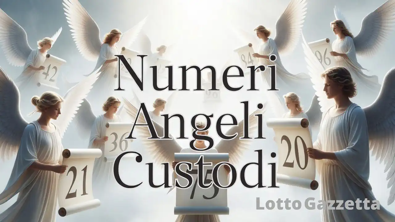 NUMERI DEGLI ANGELI CUSTODI del 07/03/2026