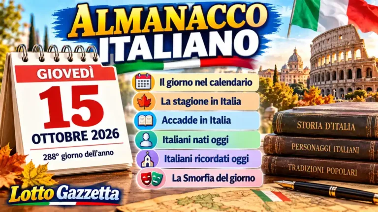 Almanacco italiano del 15 ottobre 2026: memoria d’autunno 2 Almanacco italiano del 15 ottobre 2026: memoria d’autunno