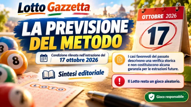 Metodo del Lotto verificato del 17 ottobre 2026: quando la data diventa criterio