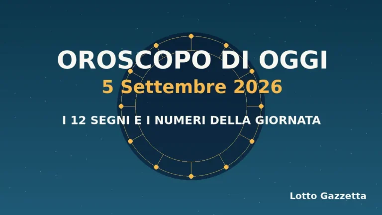 Oroscopo di oggi 5 Settembre 2026: segni, giornata e numeri 2 Oroscopo di oggi 5 Settembre 2026: segni, giornata e numeri