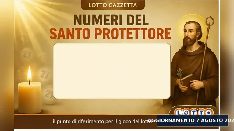 Numeri del Santo Protettore per l’estrazione del 7 Agosto 2026 4 Numeri del Santo Protettore per l’estrazione del 7 Agosto 2026