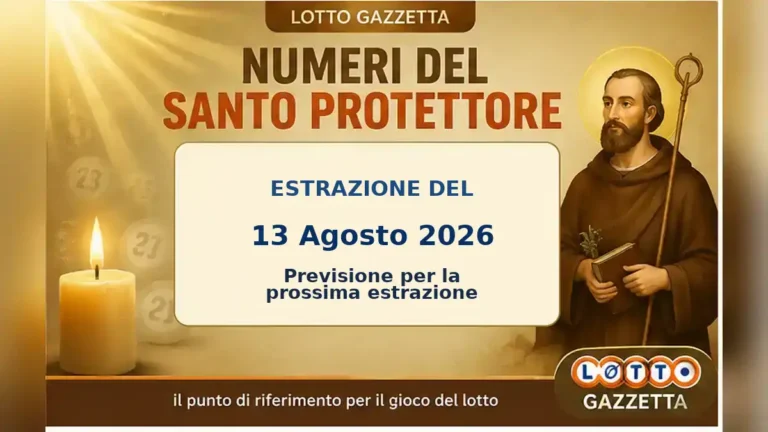 Numeri del Santo Protettore per l’estrazione del 13 Agosto 2026