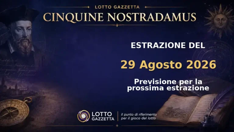 Cinquine di Nostradamus per l’estrazione del 29 Agosto 2026