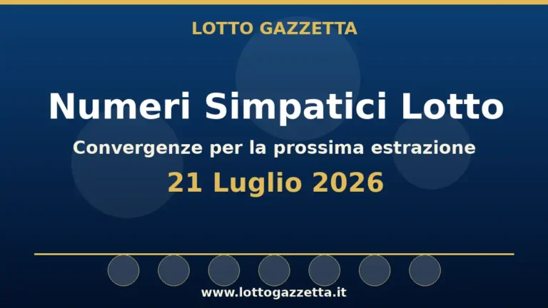 Numeri Simpatici Lotto: il 79 in evidenza per il 21 Luglio 2026 3 Numeri Simpatici Lotto: il 79 in evidenza per il 21 Luglio 2026