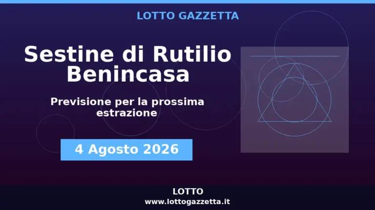 Sestine di Rutilio Benincasa per l’estrazione del 4 Agosto 2026