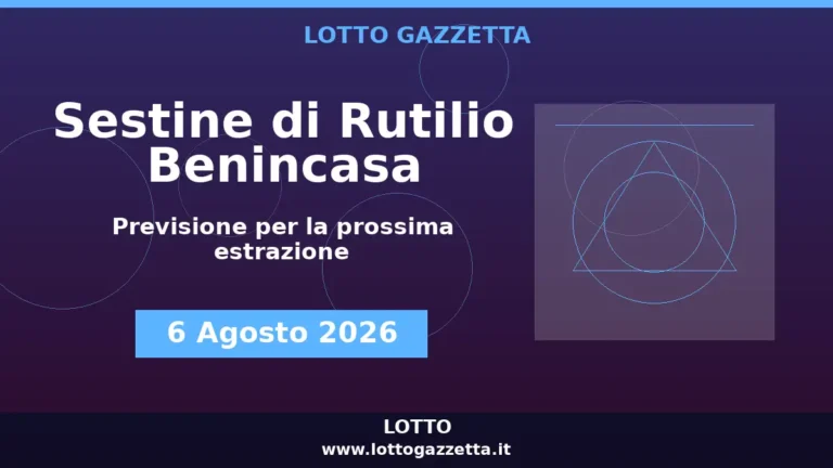 Sestine di Rutilio Benincasa per l’estrazione del 6 Agosto 2026