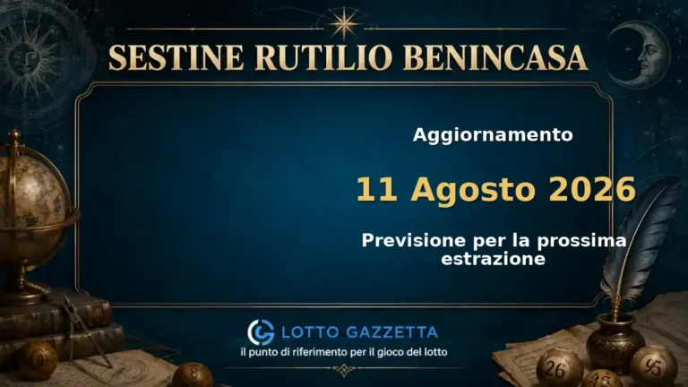Sestine di Rutilio Benincasa per l’estrazione del 11 Agosto 2026