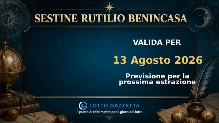 Sestine di Rutilio Benincasa per l’estrazione del 13 Agosto 2026
