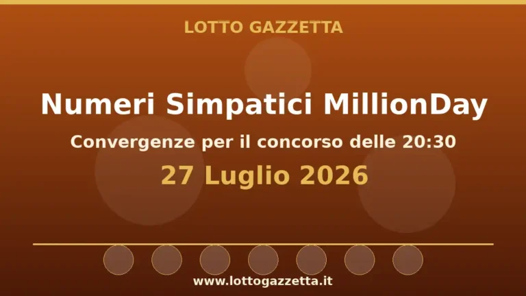 Numeri Simpatici MillionDay: il 27 in evidenza per il 27 Luglio 2026 alle 20:30