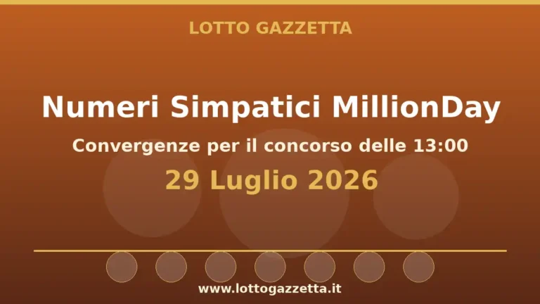 Numeri Simpatici MillionDay del 29 Luglio 2026
