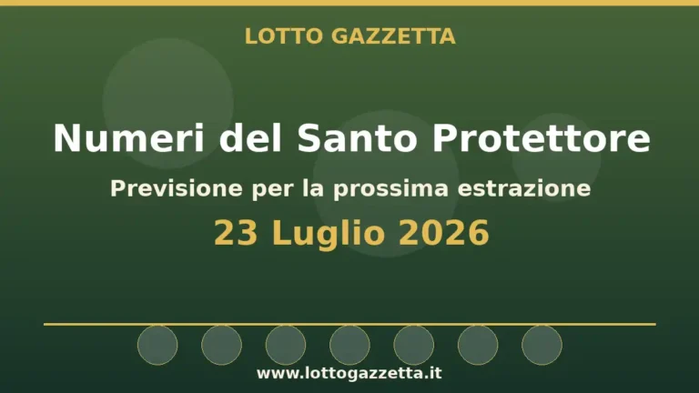 Numeri del Santo Protettore per l’estrazione del 23 Luglio 2026