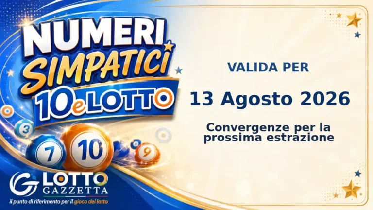 Numeri Simpatici 10eLotto: il 48 in evidenza per il 13 Agosto 2026