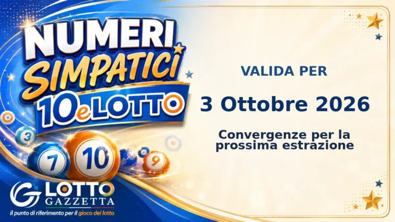 Numeri Simpatici 10eLotto: il 30 in evidenza per il 3 Ottobre 2026 4 Numeri Simpatici 10eLotto del 3 Ottobre 2026
