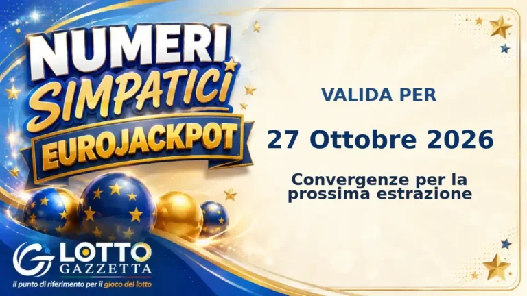 Numeri Simpatici EuroJackpot: il 39 in evidenza per il 27 Ottobre 2026