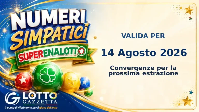 Numeri Simpatici SuperEnalotto: il 25 in evidenza per il 14 Agosto 2026 10 Numeri Simpatici SuperEnalotto del 14 Agosto 2026