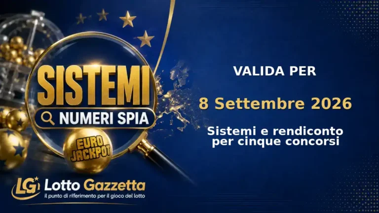 Sistemi Numeri Spia EuroJackpot: il 34 guida le convergenze per il 8 Settembre 2026