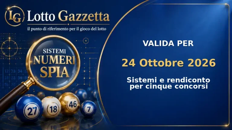 Sistemi Numeri Spia Lotto: il 72 guida le convergenze per il 24 Ottobre 2026