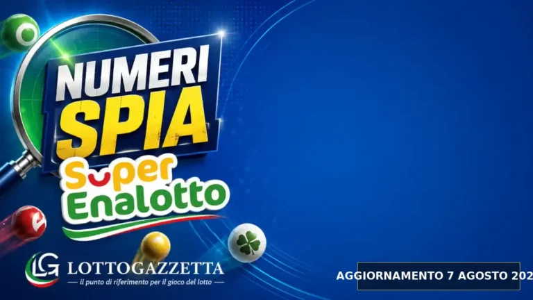 Numeri Spia SuperEnalotto: il 83 ricorre in 3 cinquine per il 7 Agosto 2026